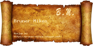Bruner Mikes névjegykártya